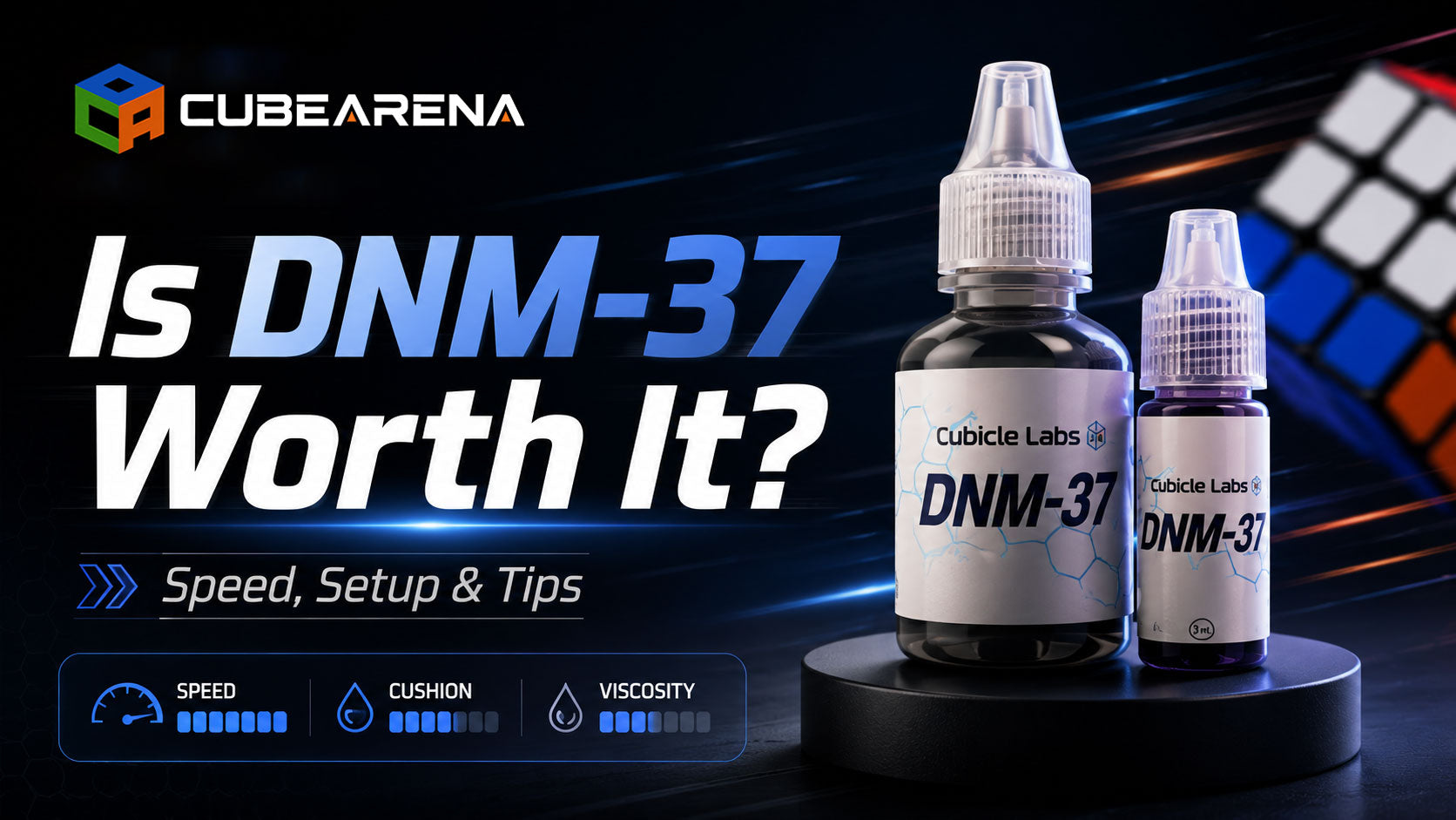 DNM-37 Lube Review & Ultimate Guide: Is It Still One of the Best Speedcube Lubes?